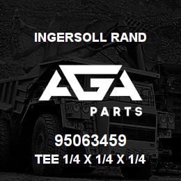 95063459 Ingersoll Rand TEE 1/4 X 1/4 X 1/4 NPT | AGA Parts