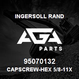 95070132 Ingersoll Rand CAPSCREW-HEX 5/8-11X1-1/ 35A2C325G . | AGA Parts