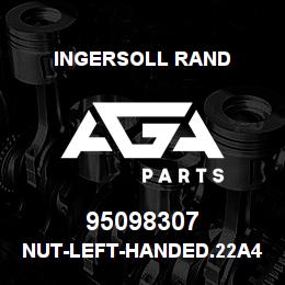 95098307 Ingersoll Rand NUT-LEFT-HANDED.22A4C5LH | AGA Parts