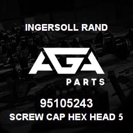 95105243 Ingersoll Rand SCREW CAP HEX HEAD 5/16 * 7/8 LG GR = 5 | AGA Parts