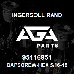 95116851 Ingersoll Rand CAPSCREW-HEX 5/16-18X13/ 35A2D63G | AGA Parts