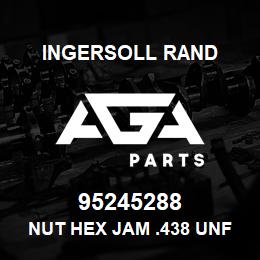 95245288 Ingersoll Rand NUT HEX JAM .438 UNF-2B PLATED | AGA Parts