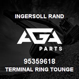 95359618 Ingersoll Rand TERMINAL RING TOUNGE VINYL INSULATED SUPPORT | AGA Parts