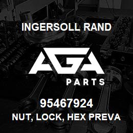 95467924 Ingersoll Rand NUT, LOCK, HEX PREVAILING TORQUE TYPE | AGA Parts