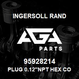 95928214 Ingersoll Rand PLUG 0.12"NPT HEX COUNTERSUNK | AGA Parts