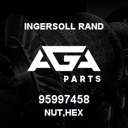 95997458 Ingersoll Rand NUT,HEX | AGA Parts