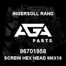 96701958 Ingersoll Rand SCREW HEX HEAD M6X16 PLATED | AGA Parts