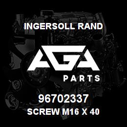96702337 Ingersoll Rand SCREW M16 X 40 | AGA Parts