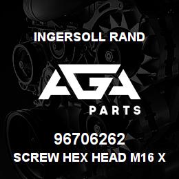 96706262 Ingersoll Rand SCREW HEX HEAD M16 X 45.0 LONG | AGA Parts