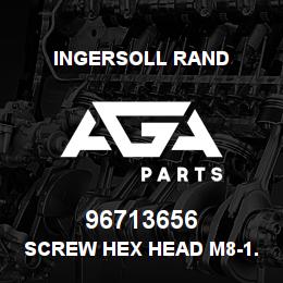 96713656 Ingersoll Rand SCREW HEX HEAD M8-1.25 X 20 LONG | AGA Parts
