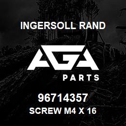 96714357 Ingersoll Rand SCREW M4 X 16 | AGA Parts