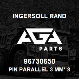 96730650 Ingersoll Rand PIN PARALLEL 3 MM* 8 MM TS 5 | AGA Parts