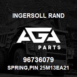 96736079 Ingersoll Rand SPRING,PIN 25M13EA213E | AGA Parts