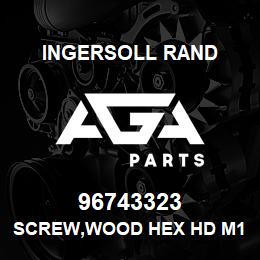 96743323 Ingersoll Rand SCREW,WOOD HEX HD M10 X 50 - AOS 163M2AR258 | AGA Parts