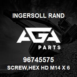 96745575 Ingersoll Rand SCREW,HEX HD M14 X 60 | AGA Parts