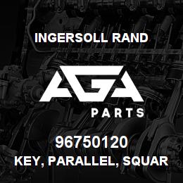 96750120 Ingersoll Rand KEY, PARALLEL, SQUARE OR RECTANGULAR, BOTH ENDS ROUND | AGA Parts