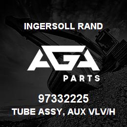 97332225 Ingersoll Rand TUBE ASSY, AUX VLV/HEAD OL25 | AGA Parts