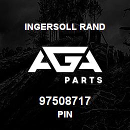 97508717 Ingersoll Rand PIN | AGA Parts