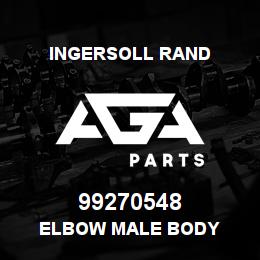 99270548 Ingersoll Rand ELBOW MALE BODY | AGA Parts
