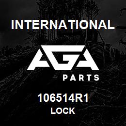 106514R1 International LOCK | AGA Parts
