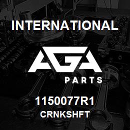 1150077R1 International CRNKSHFT | AGA Parts