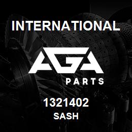 1321402 International SASH | AGA Parts