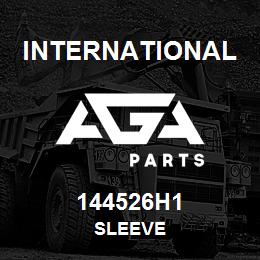 144526H1 International SLEEVE | AGA Parts