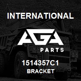 1514357C1 International BRACKET | AGA Parts