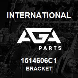 1514606C1 International BRACKET | AGA Parts