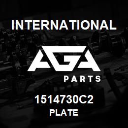 1514730C2 International PLATE | AGA Parts