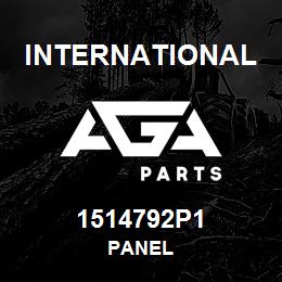 1514792P1 International PANEL | AGA Parts