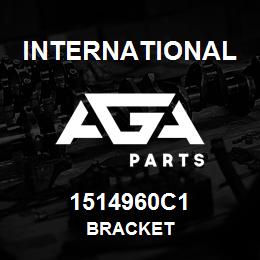 1514960C1 International BRACKET | AGA Parts