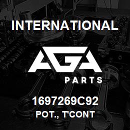 1697269C92 International POT., T'CONT | AGA Parts