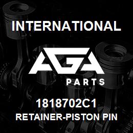 1818702C1 International RETAINER-PISTON PIN | AGA Parts