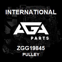ZGG19845 International PULLEY | AGA Parts