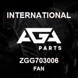ZGG703006 International FAN | AGA Parts