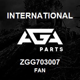 ZGG703007 International FAN | AGA Parts