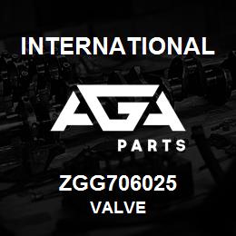 ZGG706025 International VALVE | AGA Parts