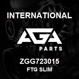 ZGG723015 International FTG SLIM | AGA Parts