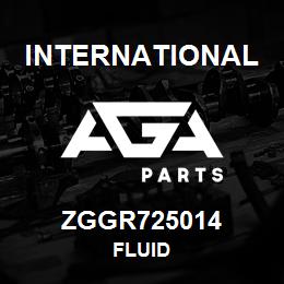ZGGR725014 International FLUID | AGA Parts