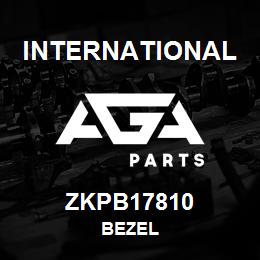 ZKPB17810 International BEZEL | AGA Parts