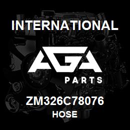 ZM326C78076 International HOSE | AGA Parts