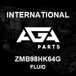 ZMB98HK64G International FLUID | AGA Parts