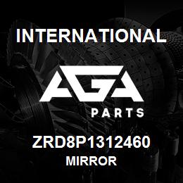 ZRD8P1312460 International MIRROR | AGA Parts