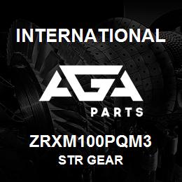 ZRXM100PQM3 International STR GEAR | AGA Parts