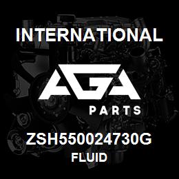 ZSH550024730G International FLUID | AGA Parts