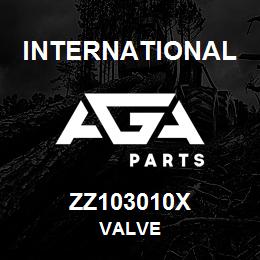 ZZ103010X International VALVE | AGA Parts
