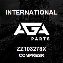 ZZ103278X International COMPRESR | AGA Parts