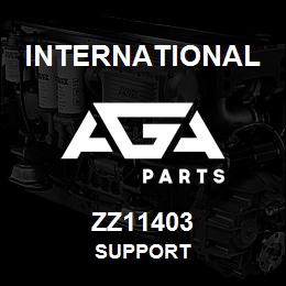 ZZ11403 International SUPPORT | AGA Parts