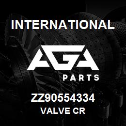 ZZ90554334 International VALVE CR | AGA Parts